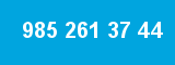 985 261 37 44